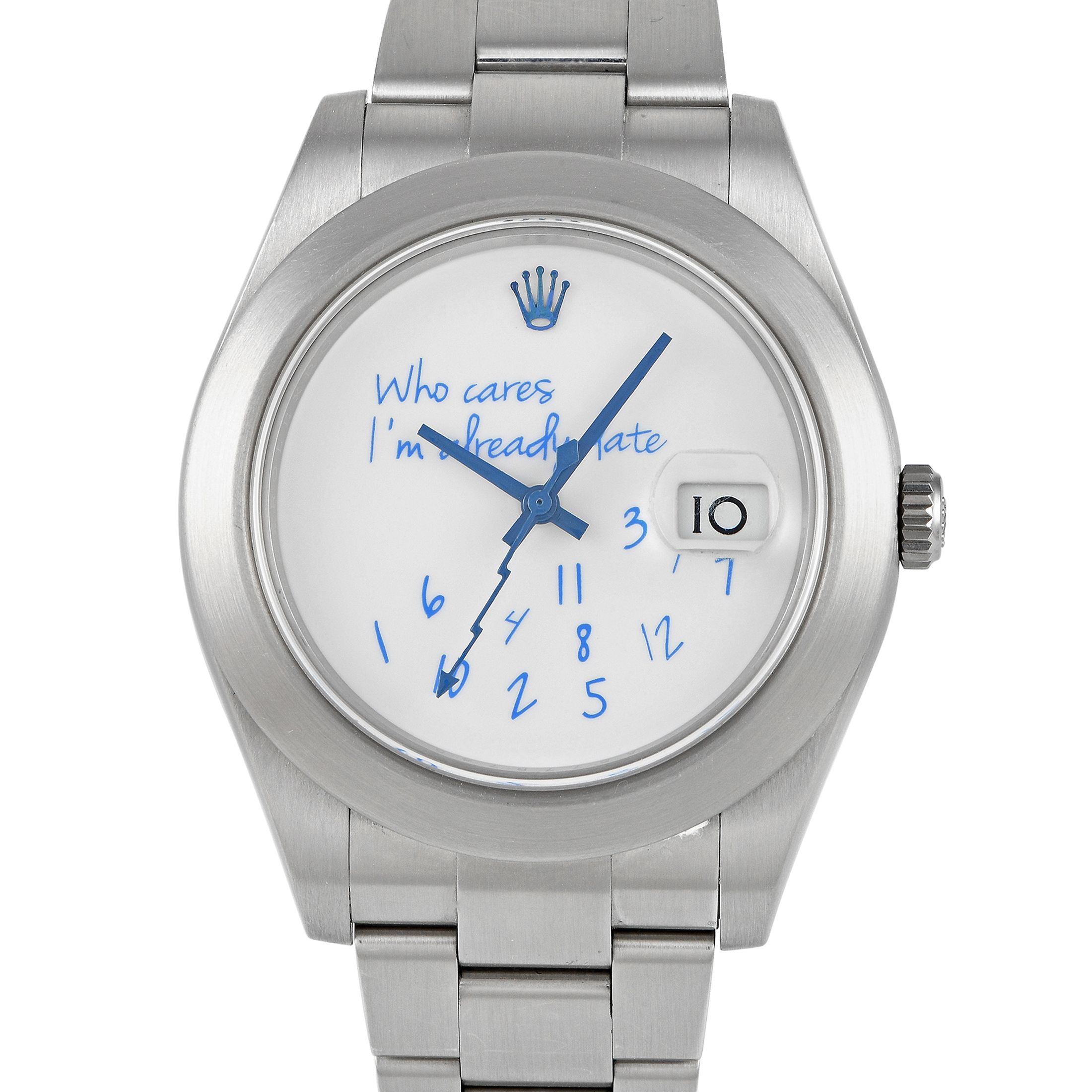 Rolex Datejust "Who Cares I'm Already Late" Custom Dial Watch 116300